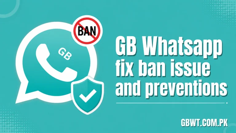 gb WhatsApp Fix Ban issue